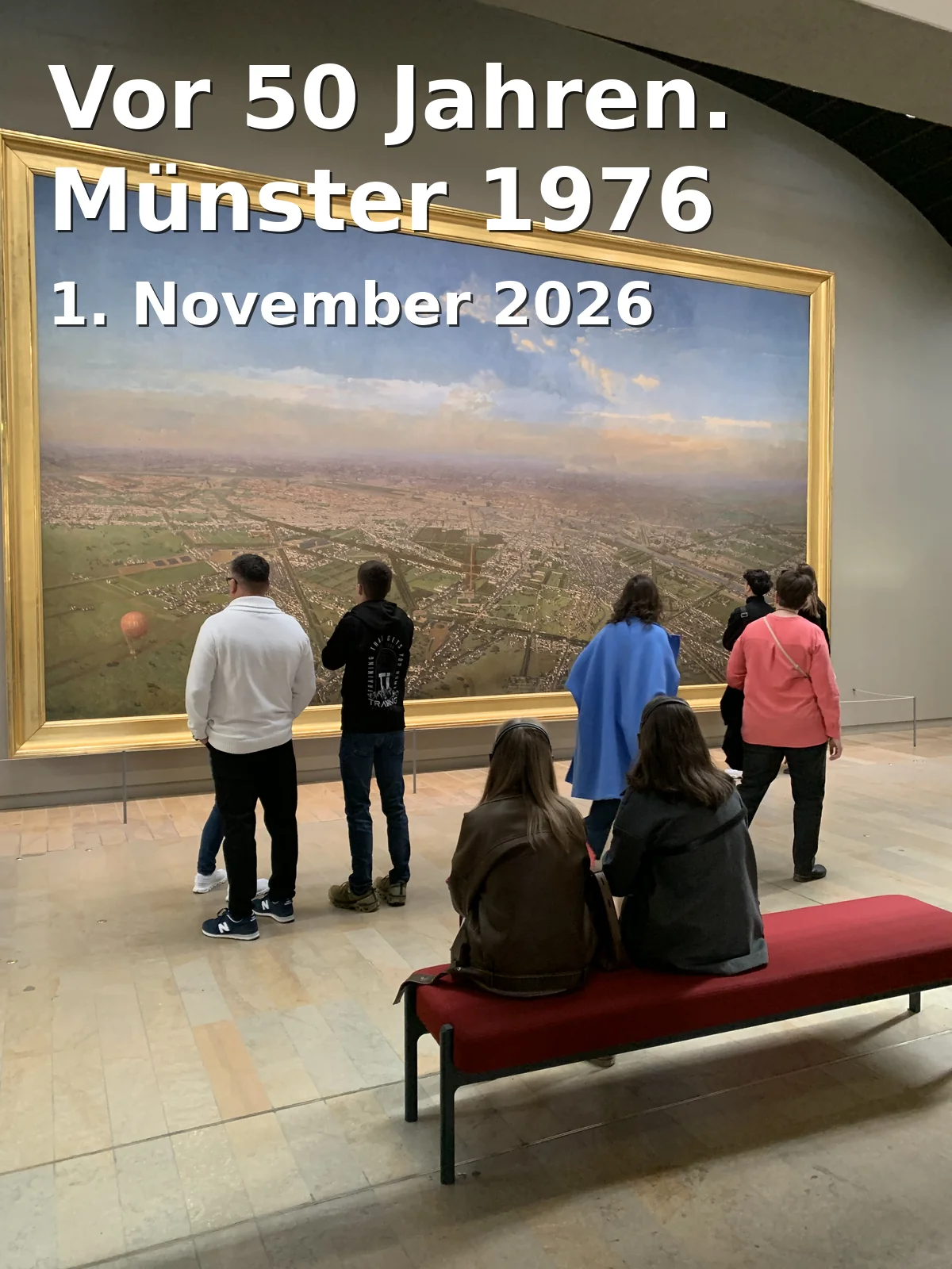 Event: Vor 50 Jahren. Münster 1976 in Stadtmuseum Münster, Münster on 1. November 2026