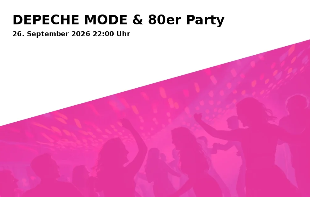 Event: DEPECHE MODE & 80er Party in Nachtwerk Karlsruhe, Pfannkuchstr. 16, 76185 Karlsruhe on 26. September 2026
