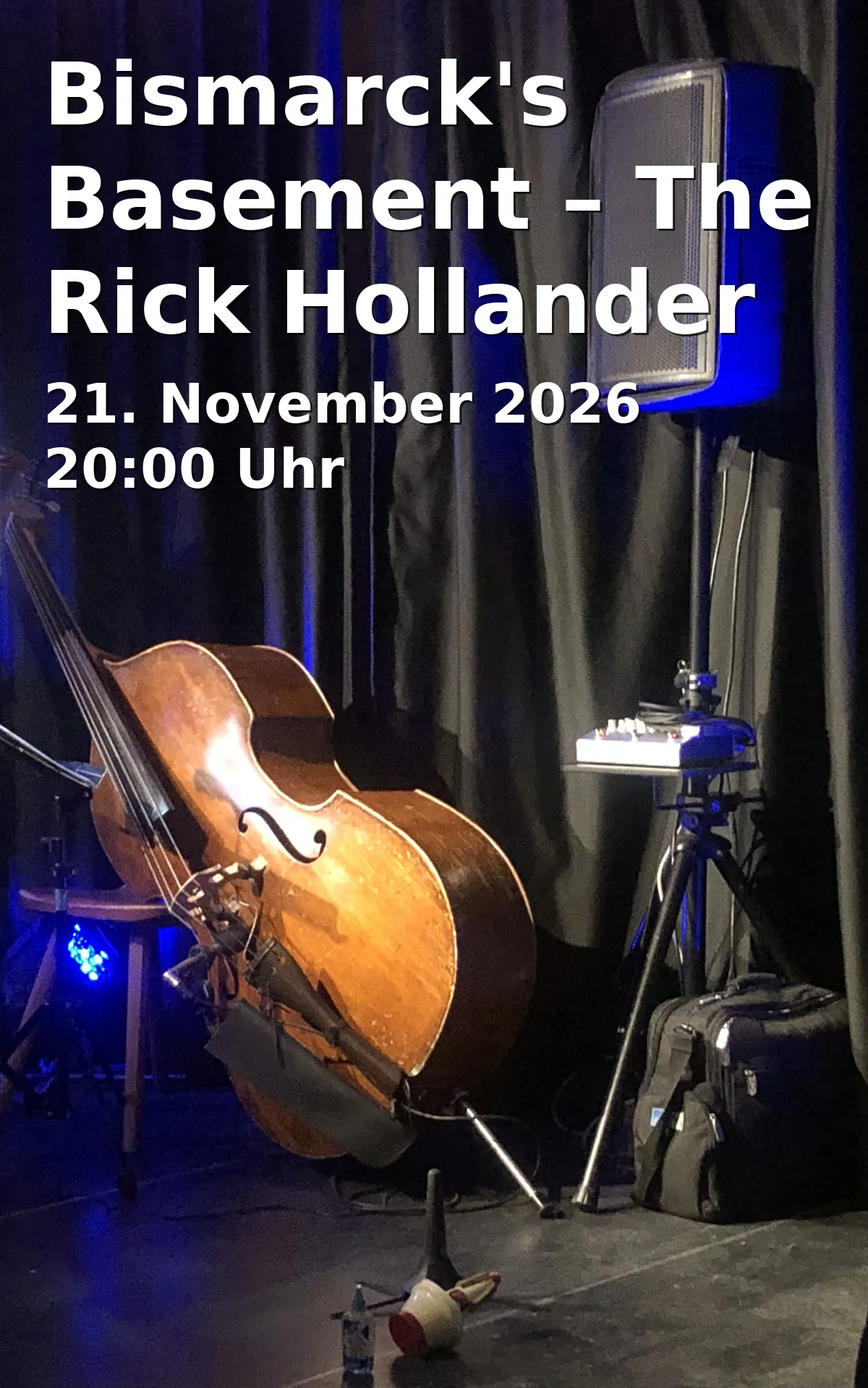 Event: Bismarck's Basement – The Rick Hollander Quartet in Bismarck-Museum im Museum Obere Saline, Obere Saline 20, 97688 Bad Kissingen on 21. November 2026