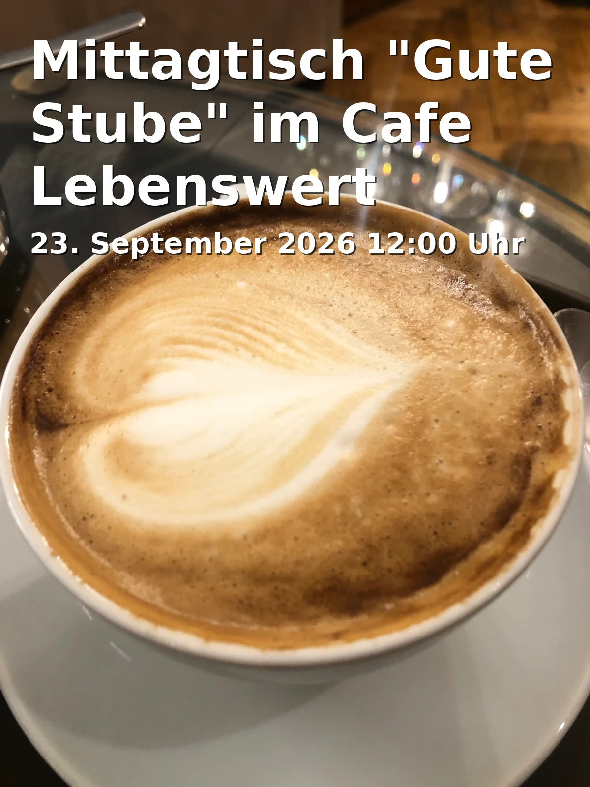 Event: Mittagtisch "Gute Stube" im Cafe Lebenswert
