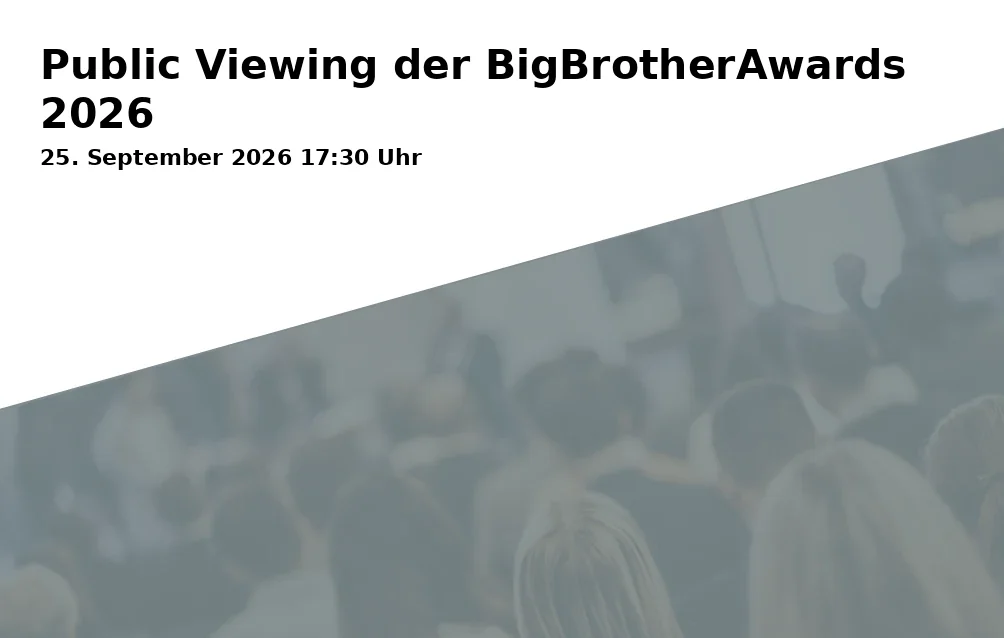 Public Viewing of the BigBrotherAwards 2026