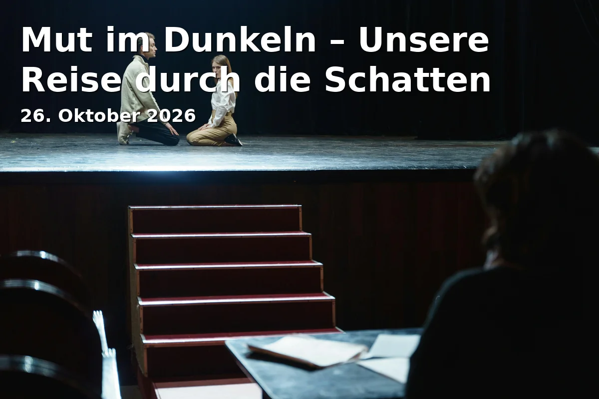 Event: Mut im Dunkeln – Unsere Reise durch die Schatten in Jugendzentrum Dransdorf, Bonn on 26. Oktober 2026