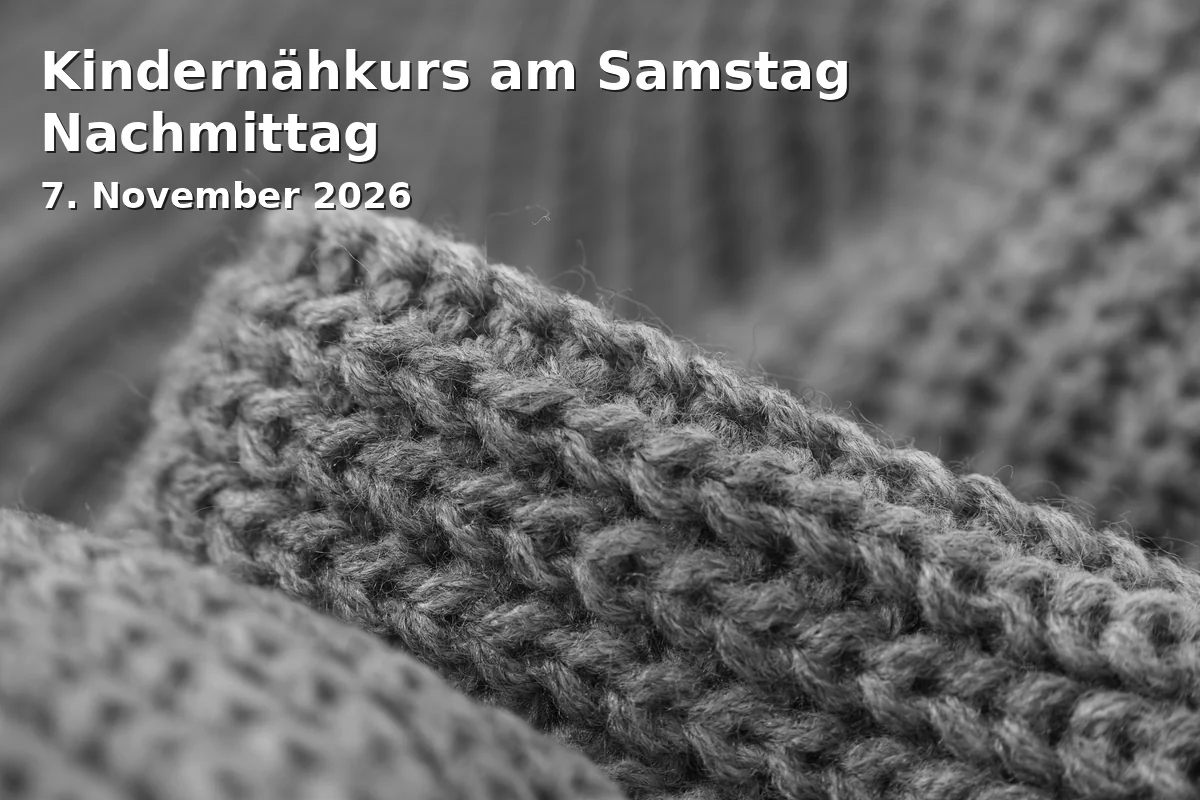 Event: KindernÀhkurs am Samstag Nachmittag