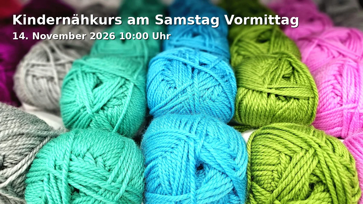 Event: Kindernähkurs am Samstag Vormittag