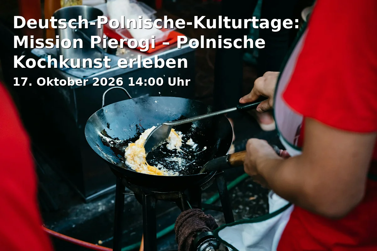 Event: Deutsch-Polnische-Kulturtage: Mission Pierogi – Polnische Kochkunst erleben