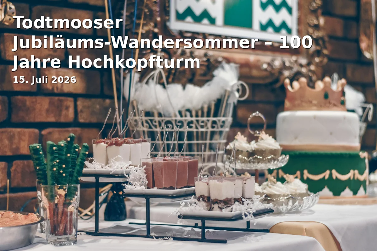 Event: Todtmooser Jubiläums-Wandersommer – 100 Jahre Hochkopfturm in Todtmoos on 15. Juli 2026