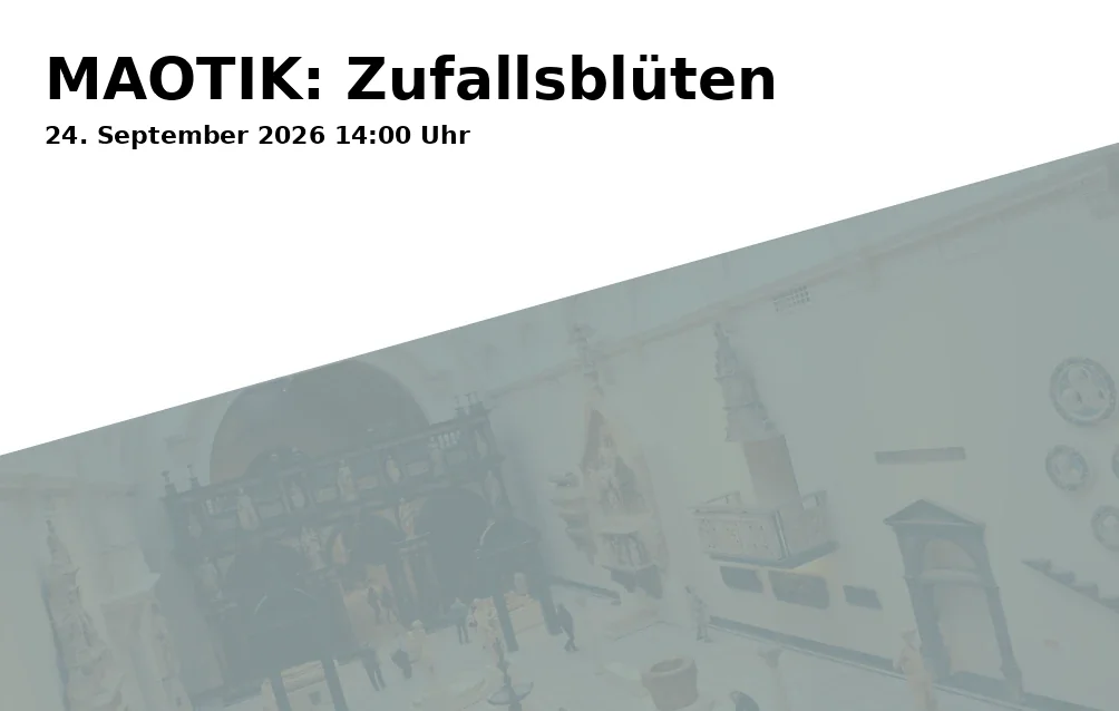 MAOTIK: Zufallsblüten
