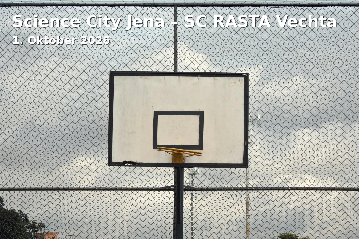 Science City Jena – SC RASTA Vechta