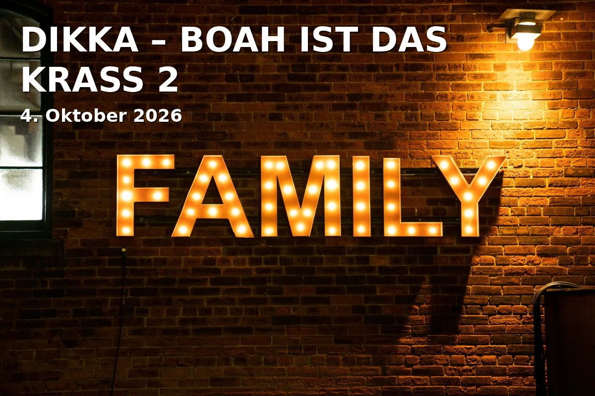 DIKKA – BOAH IST DAS KRASS 2