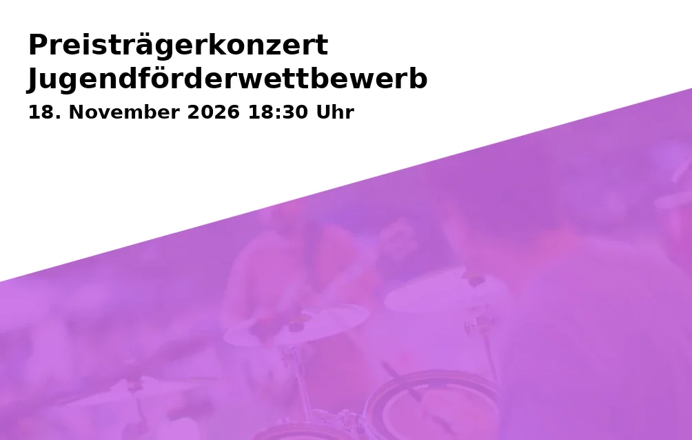 Preisträgerkonzert Jugendförderwettbewerb
