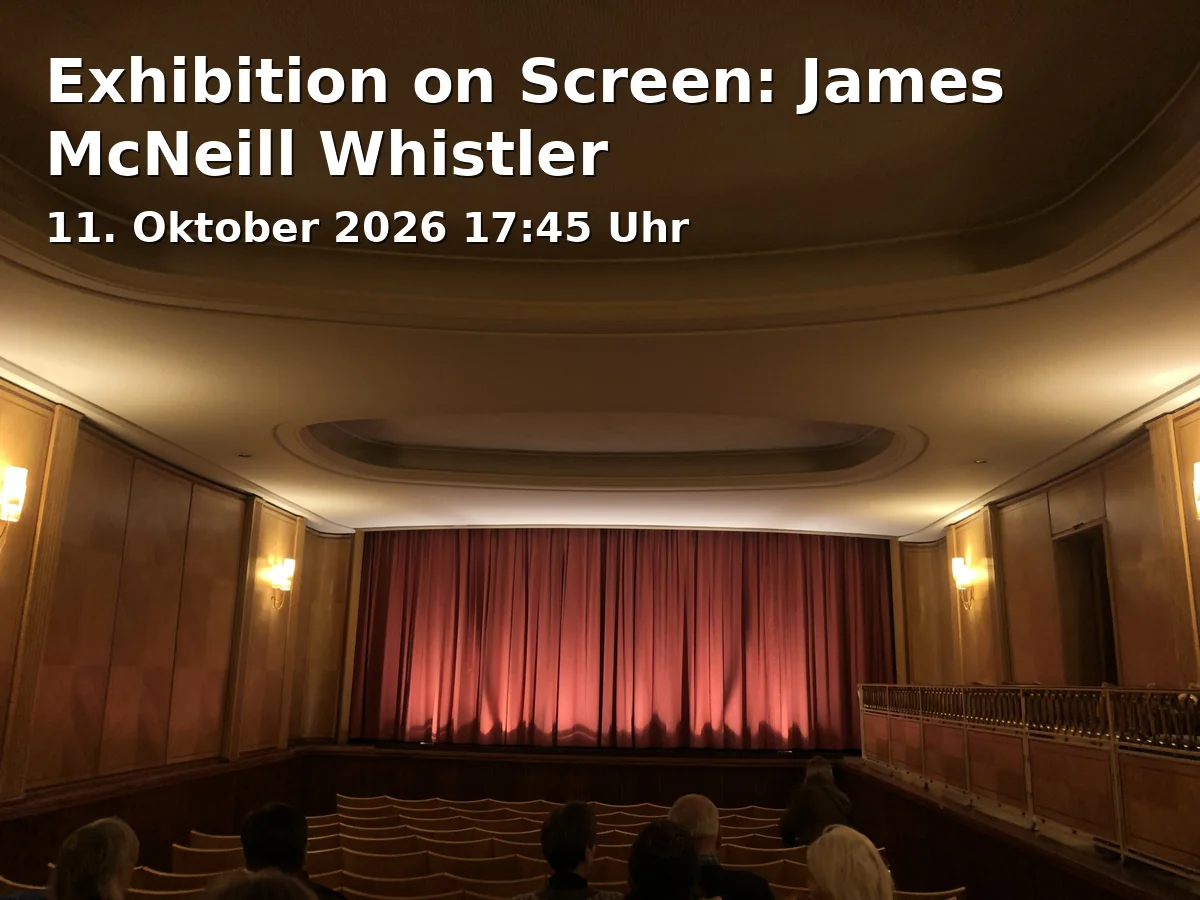 Event: Exhibition on Screen: James McNeill Whistler