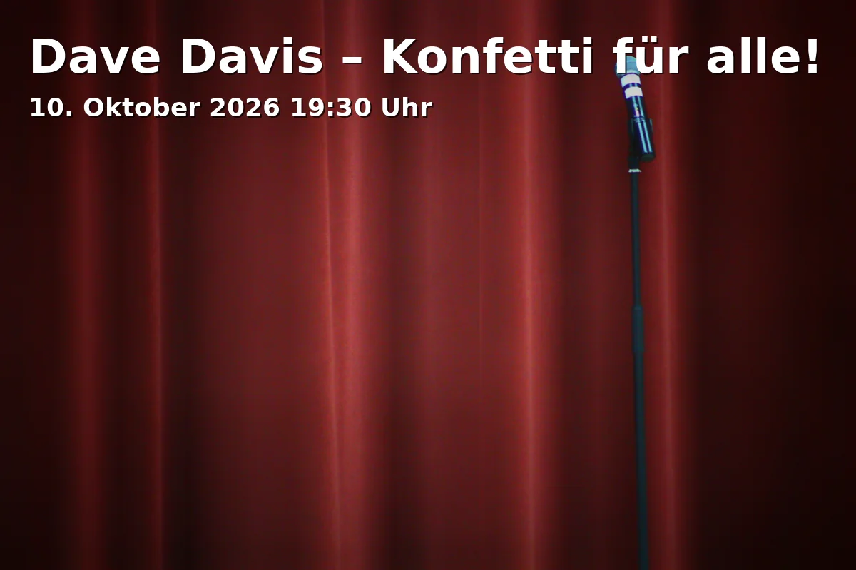 Event: Dave Davis – Konfetti für alle!