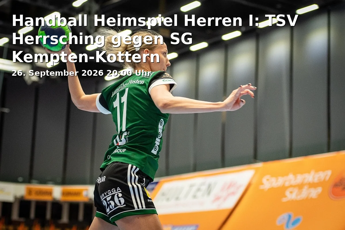 Handball Heimspiel Herren I: TSV Herrsching gegen SG Kempten-Kottern