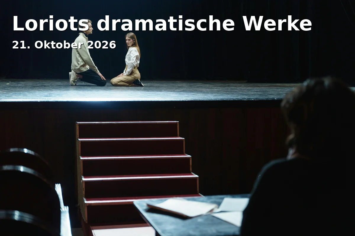 Event: Loriots dramatische Werke in Kleines Theater, k.A., Garmisch-Partenkirchen on 21. Oktober 2026