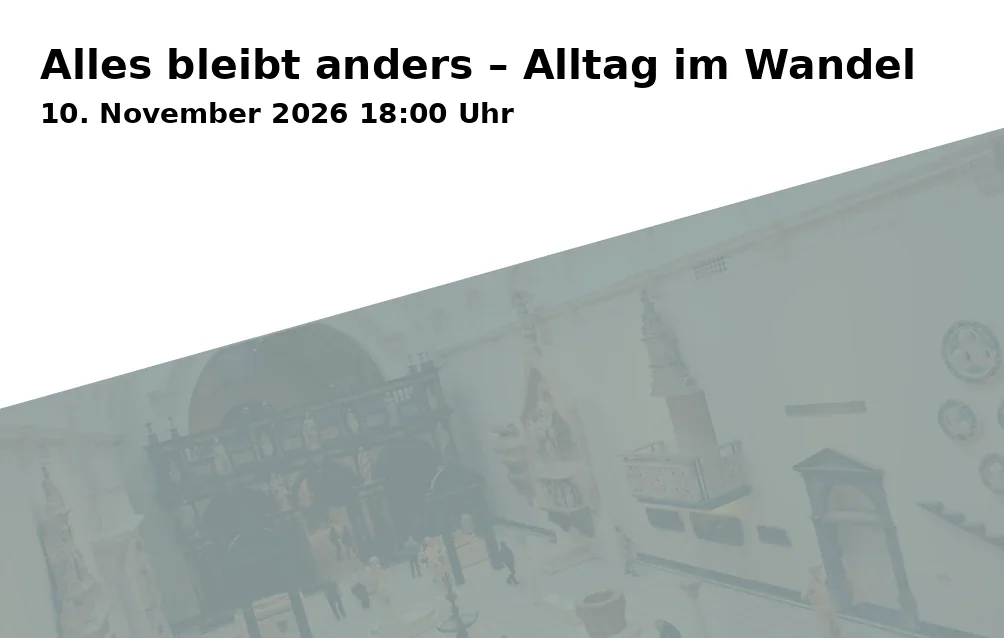 Event: Alles bleibt anders – Alltag im Wandel in Stadt- und Landesbibliothek Potsdam, Am Kanal 47, 14467 Potsdam on 10. November 2026
