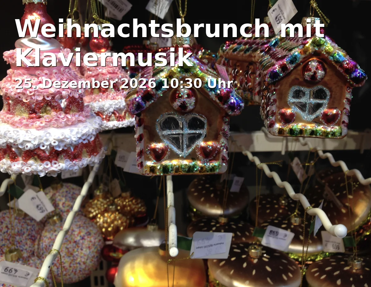 Event: Weihnachtsbrunch mit Klaviermusik in Hermannswerder 30, 14473 Potsdam on 25. Dezember 2026