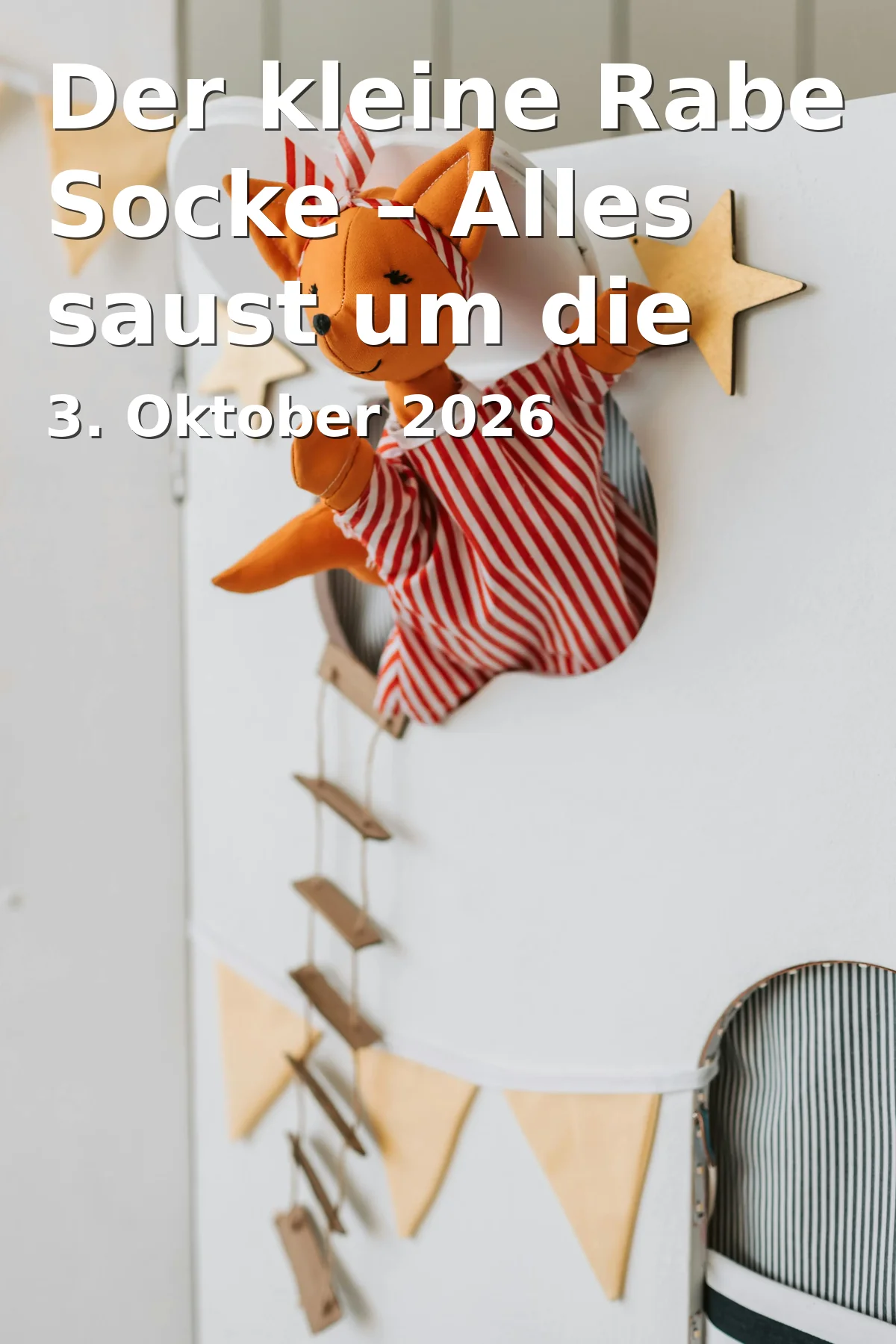Event: Der kleine Rabe Socke – Alles saust um die Wette in Veranstaltungsort nicht angegeben, 95448 Bayreuth on 3. Oktober 2026