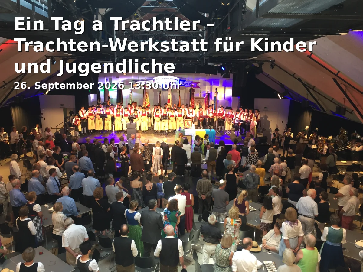 Ein Tag a Trachtler – Trachten-Werkstatt für Kinder und Jugendliche