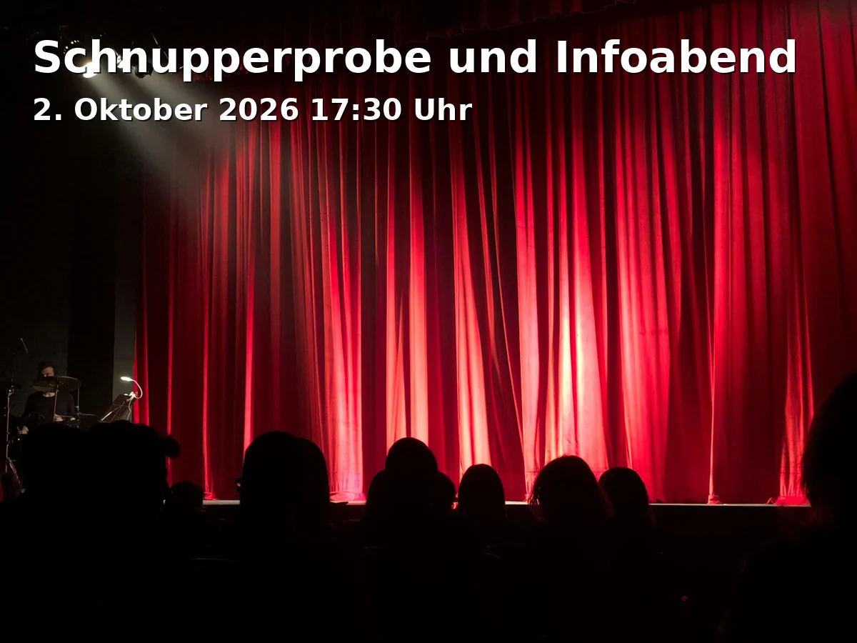 Event: Schnupperprobe und Infoabend in Puppenschiff Mainaschaff, Schulstraße 3, Eingang über Gasthaus Krone, 63814 Mainaschaff on 2. Oktober 2026