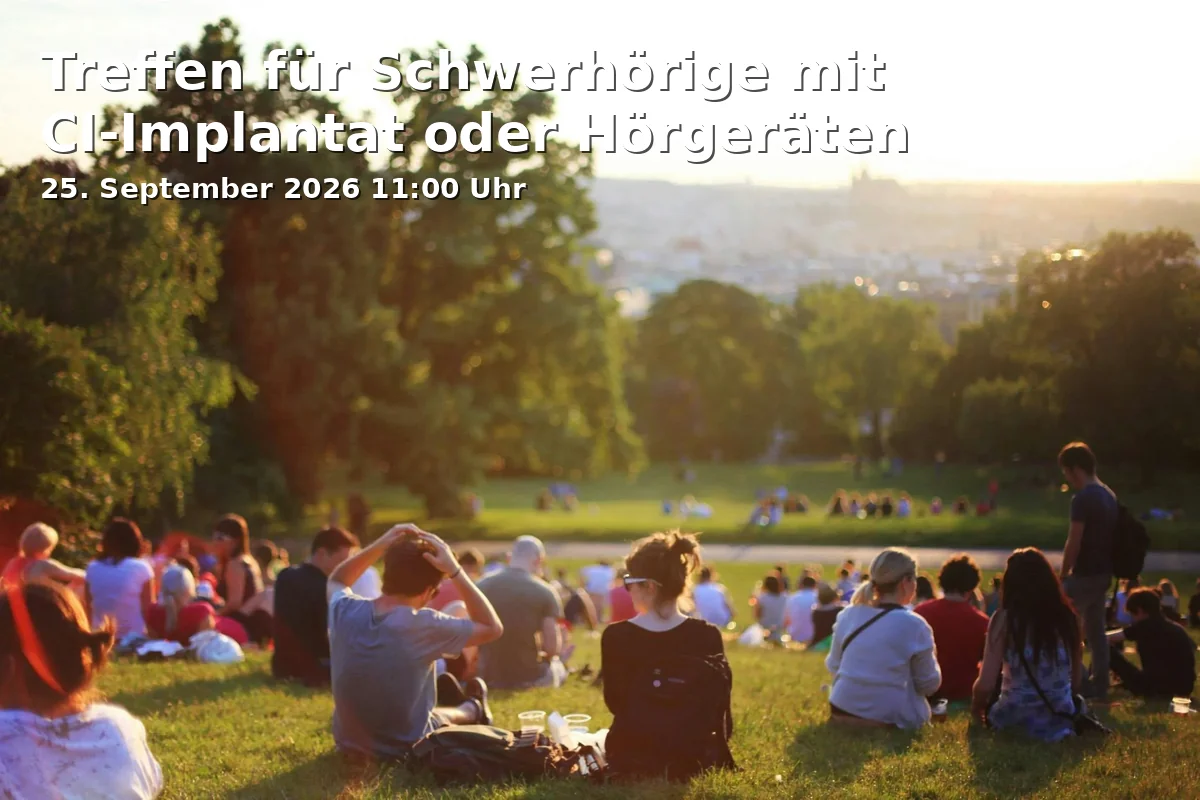 Event: Treffen für Schwerhörige mit CI-Implantat oder Hörgeräten in MehrGenerationenHaus Memmingen, Zangmeisterstr. 30, 87700 Memmingen on 25. September 2026