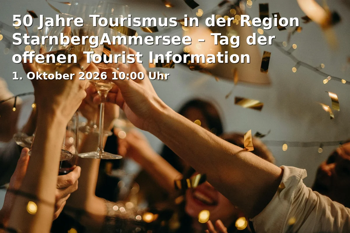 50 Jahre Tourismus in der Region StarnbergAmmersee – Tag der offenen Tourist Information