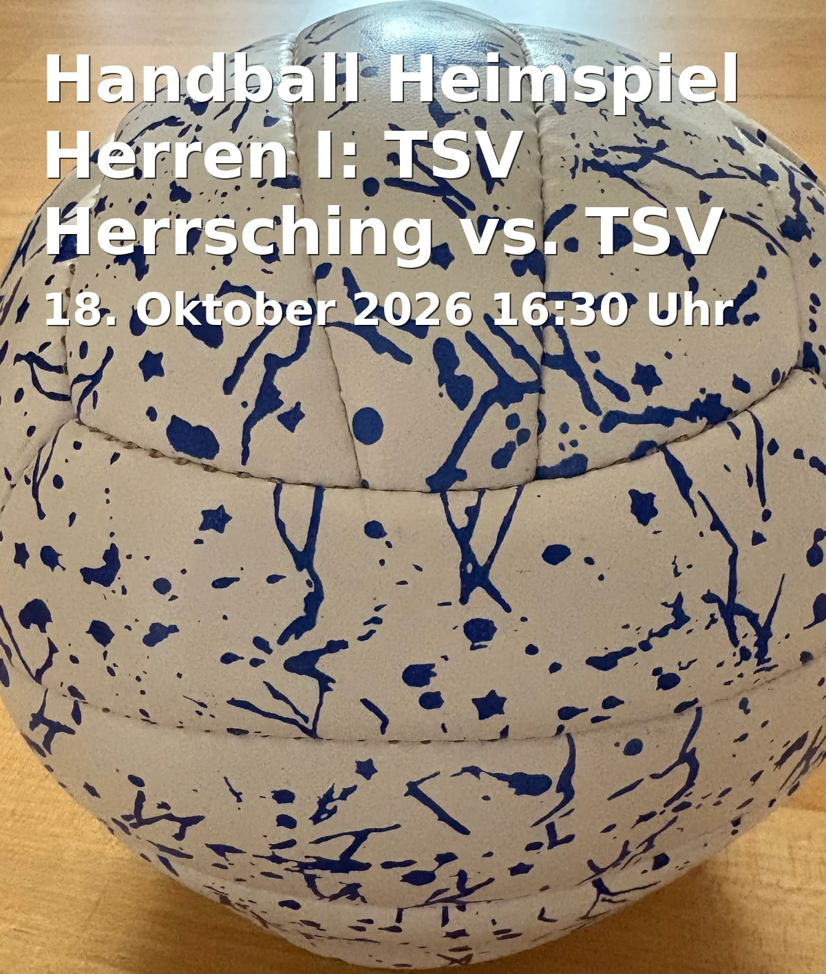 Event: Handball Heimspiel Herren I: TSV Herrsching vs. TSV Friedberg in Nikolaushalle, Nikolausstraße 11, 82211 Herrsching on 18. Oktober 2026
