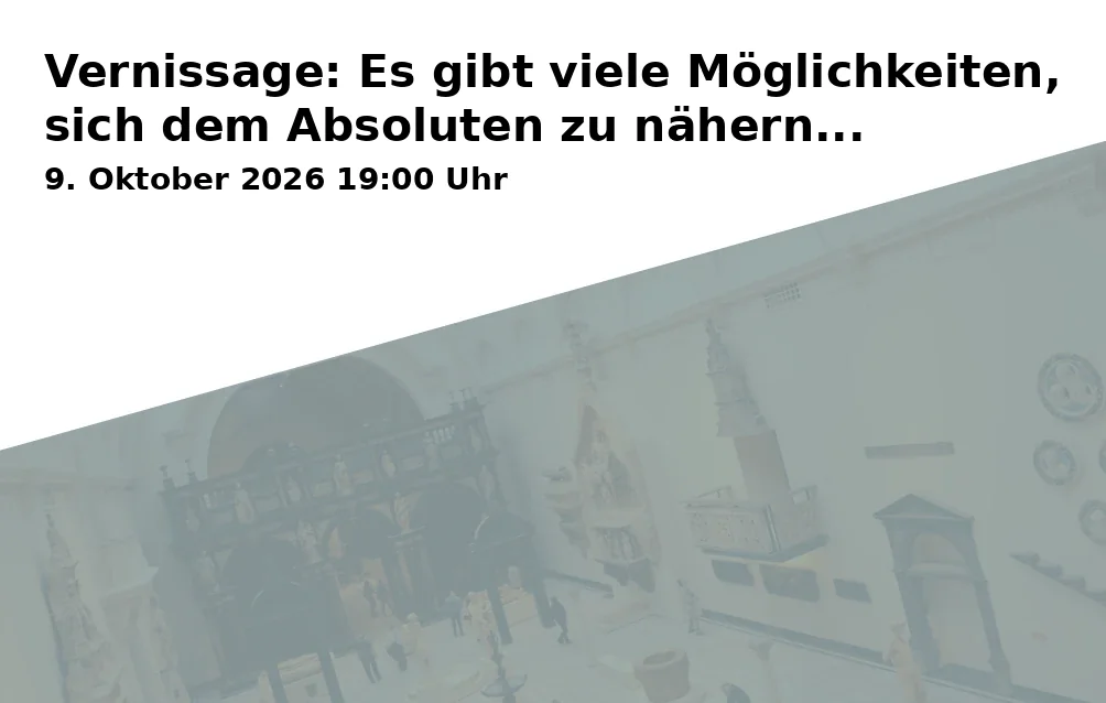 Event: Vernissage: Es gibt viele Möglichkeiten, sich dem Absoluten zu nähern... in Evangelische Pauluskirche, Grabenstraße 9, 44787 Bochum on 9. Oktober 2026