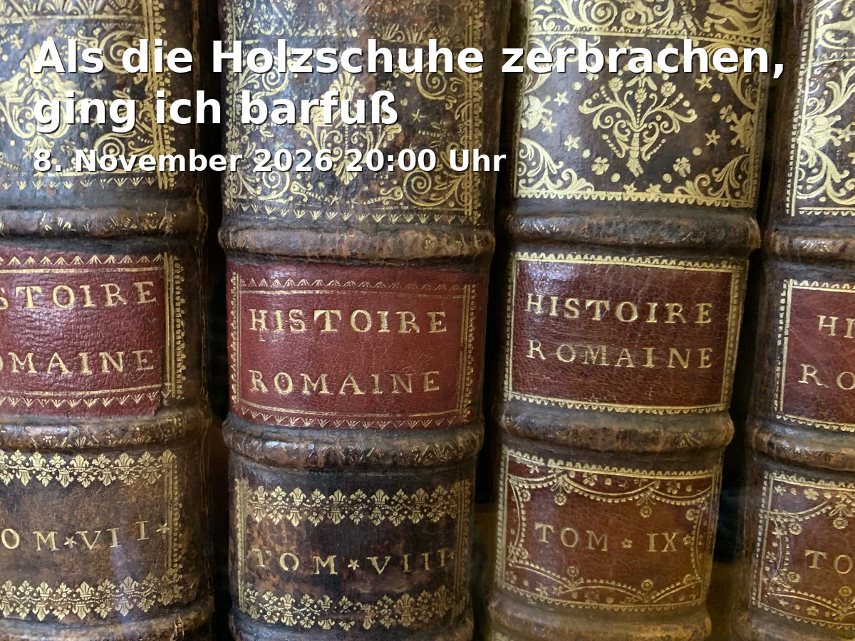 Event: Als die Holzschuhe zerbrachen, ging ich barfuß in Oval Office, Königsallee 15, 44789 Bochum on 8. November 2026