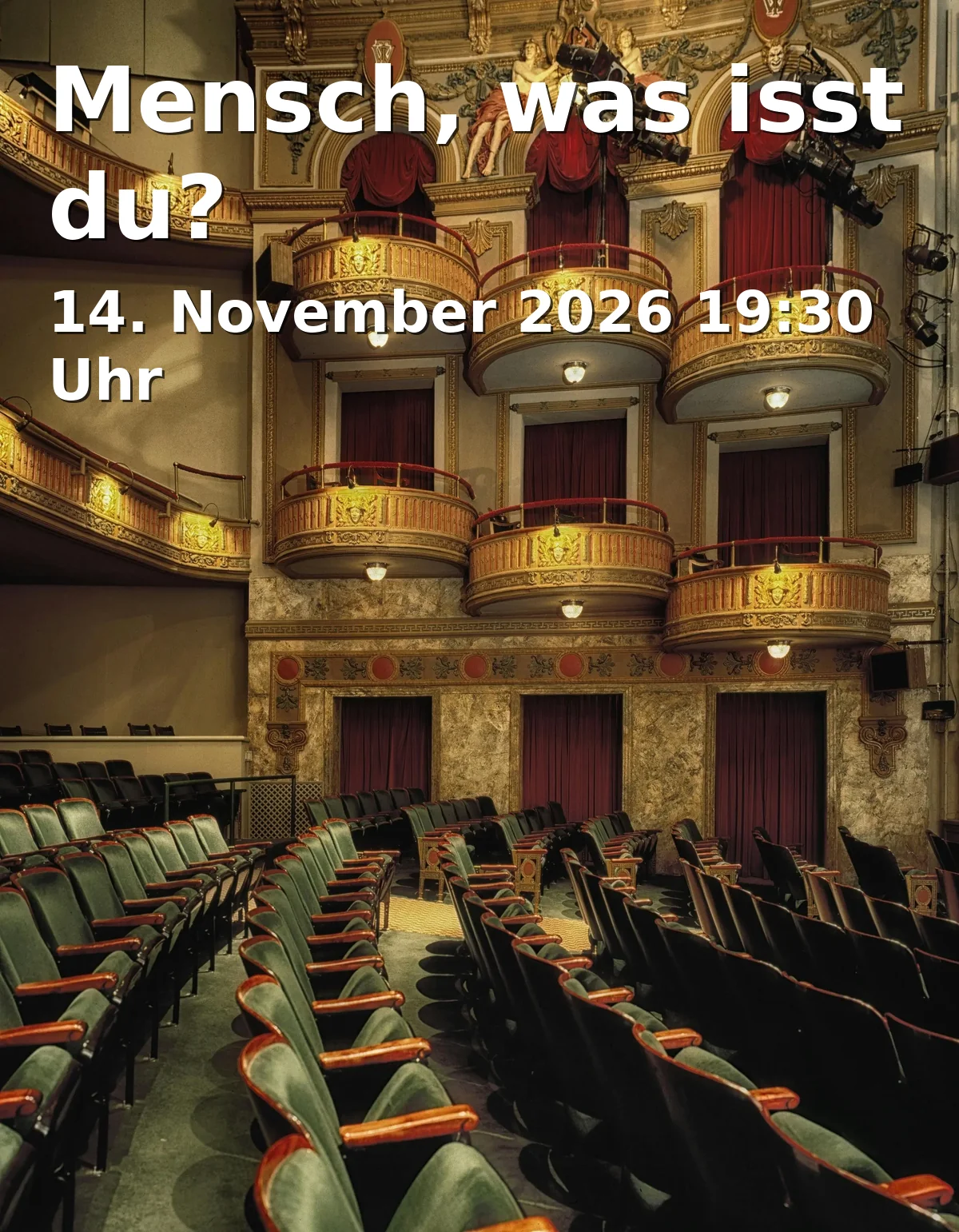 Event: Mensch, was isst du? in Kammerspiele, Königsallee 15, 44789 Bochum on 14. November 2026