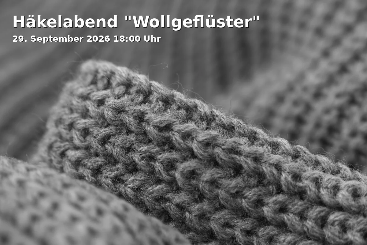 Event: Häkelabend "Wollgeflüster" in MitMachEck der Bürgerstiftung Braunschweig, Nußbergstr. 9 / Ecke Rosenstraße, 38102 Braunschweig on 29. September 2026