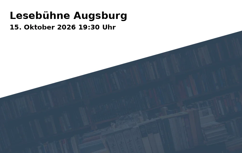 Event: Lesebühne Augsburg in Annapam, Bäckergasse 23, 86150 Augsburg on 15. Oktober 2026