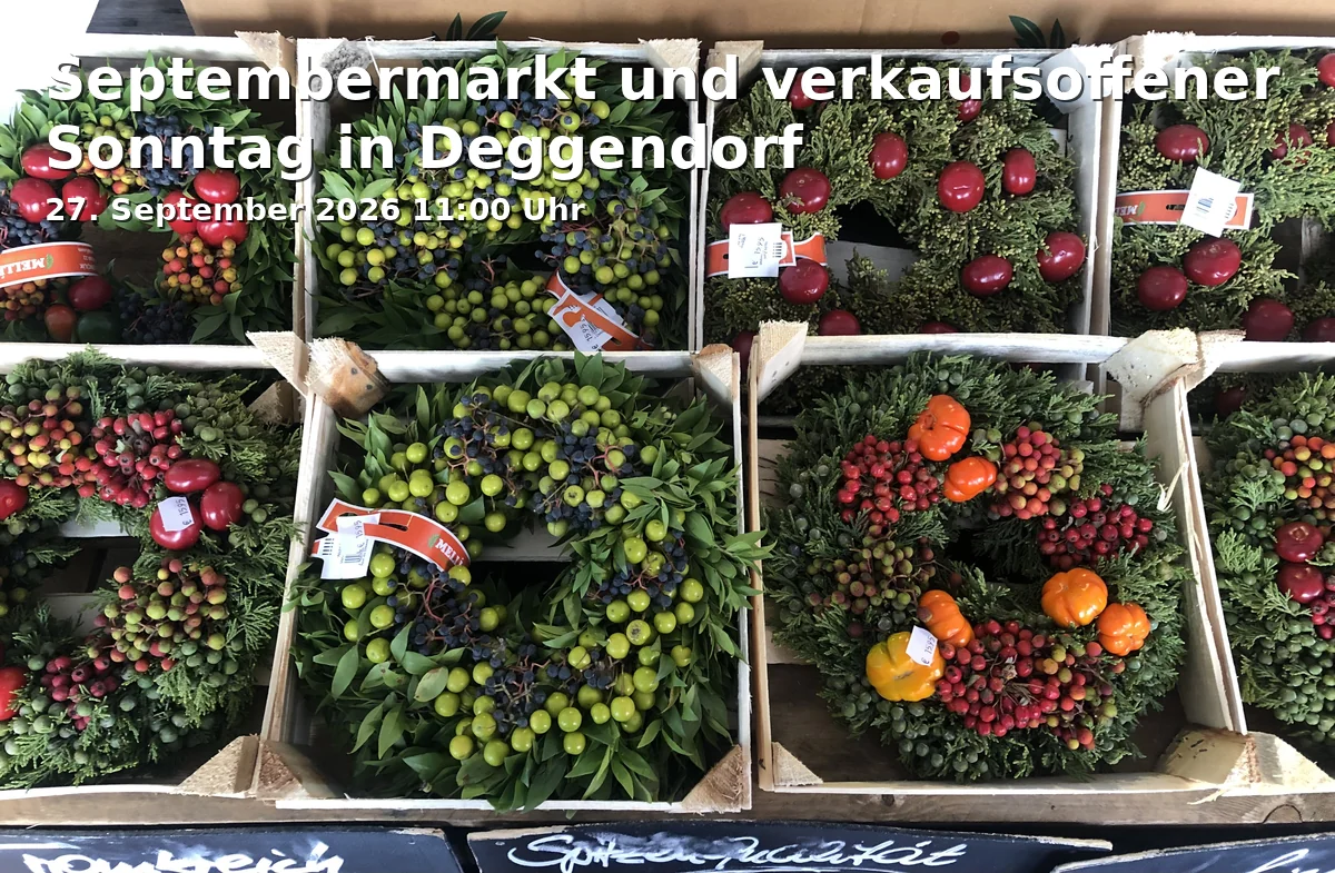 Event: Septembermarkt und verkaufsoffener Sonntag in Deggendorf