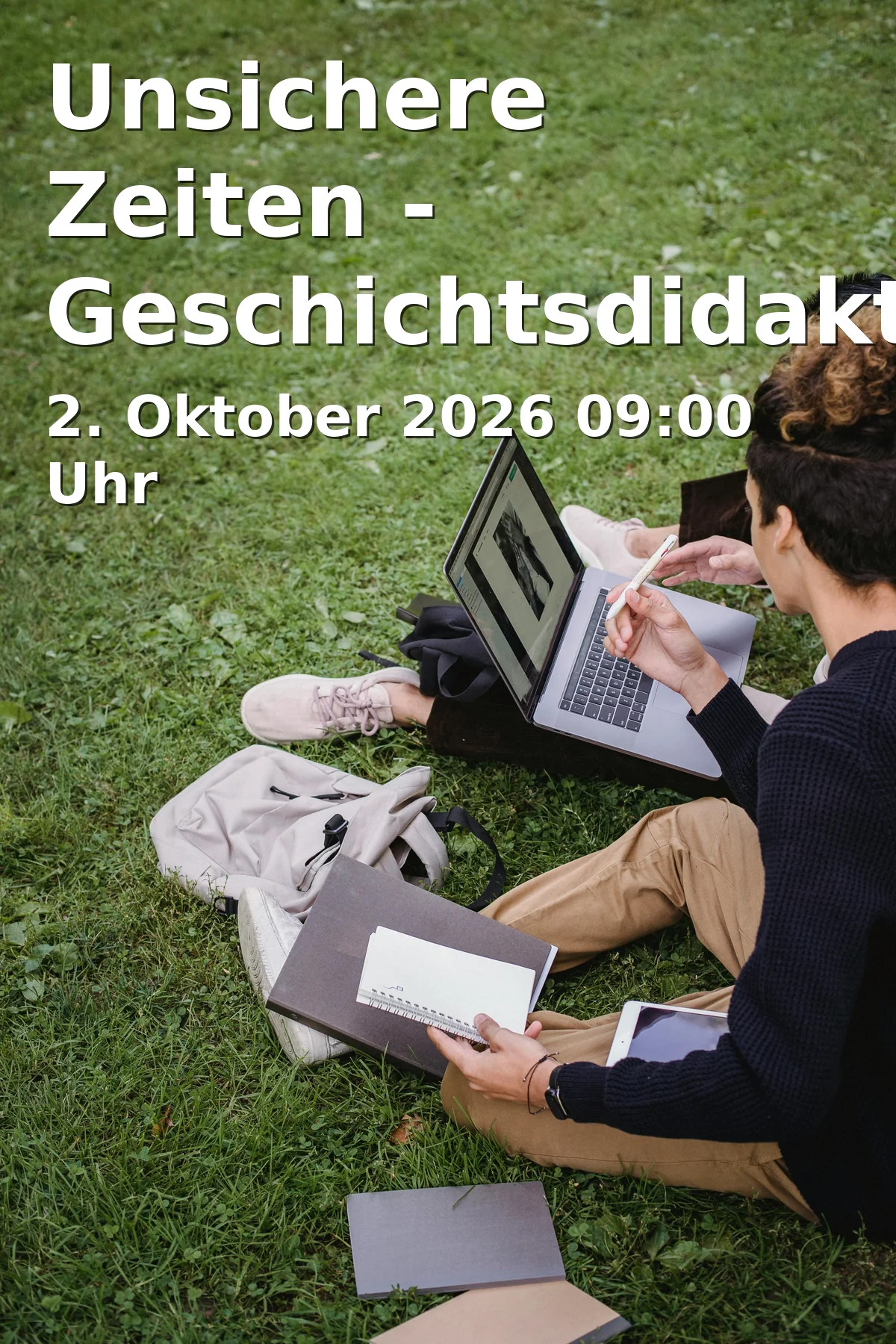Event: Unsichere Zeiten - Geschichtsdidaktik in der Demokratie in Universität Bielefeld, Universitätsstraße 25, 33615 Bielefeld on 2. Oktober 2026