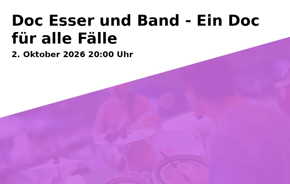 Event: Doc Esser und Band - Ein Doc für alle Fälle