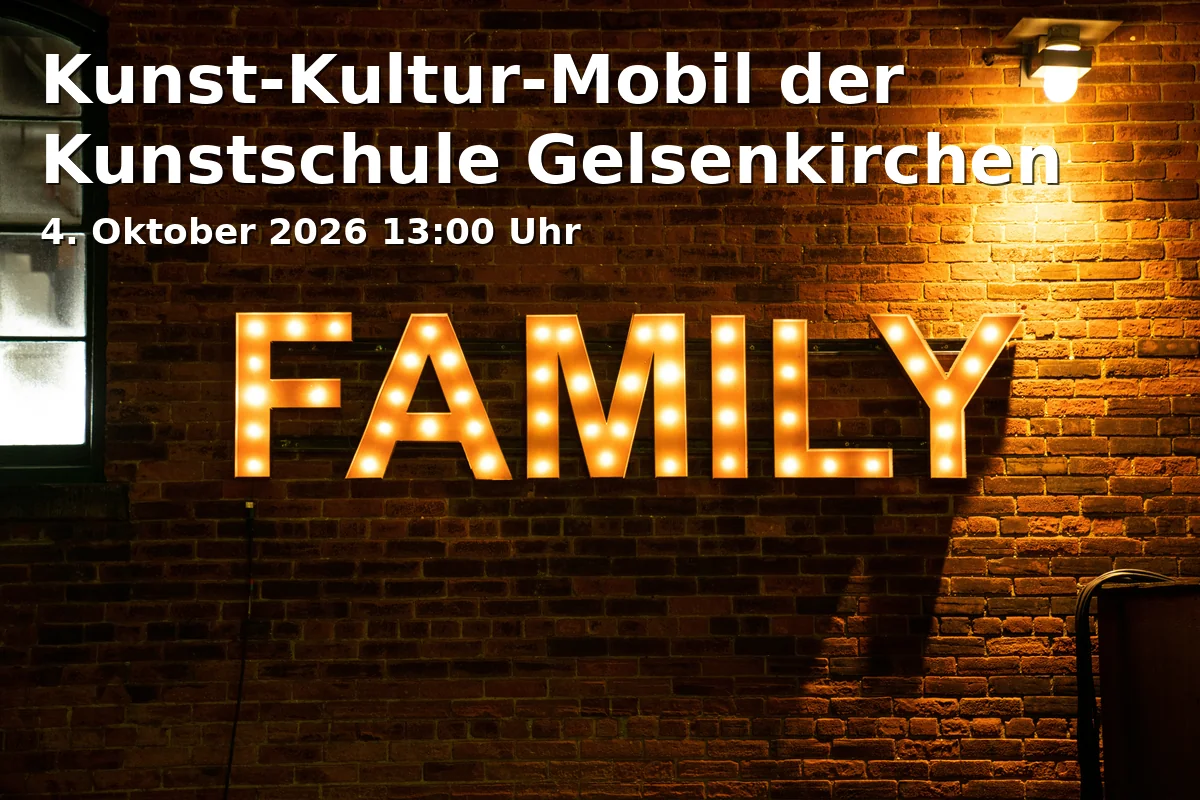 Event: Kunst-Kultur-Mobil der Kunstschule Gelsenkirchen