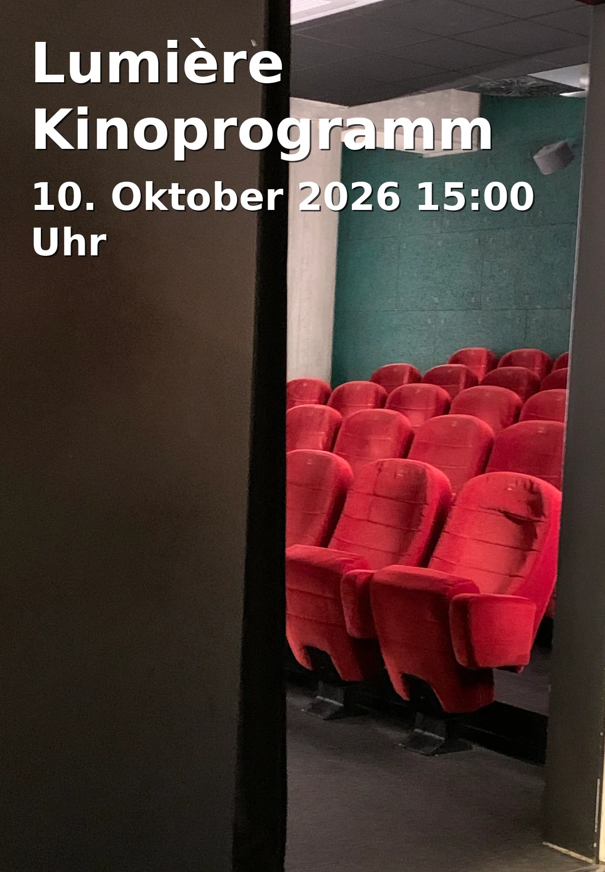 Event: Lumière Kinoprogramm in Kino LUMIÈRE, Geismar Landstraße 19, 37083 Göttingen on 10. Oktober 2026