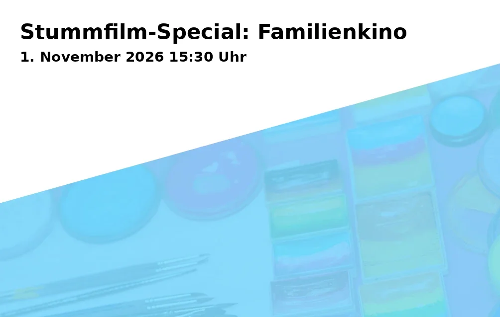 Event: Stummfilm-Special: Familienkino in Freies Kulturzentrum Maschinenfabrik, Olgastraße 45, 74072 Heilbronn on 1. November 2026