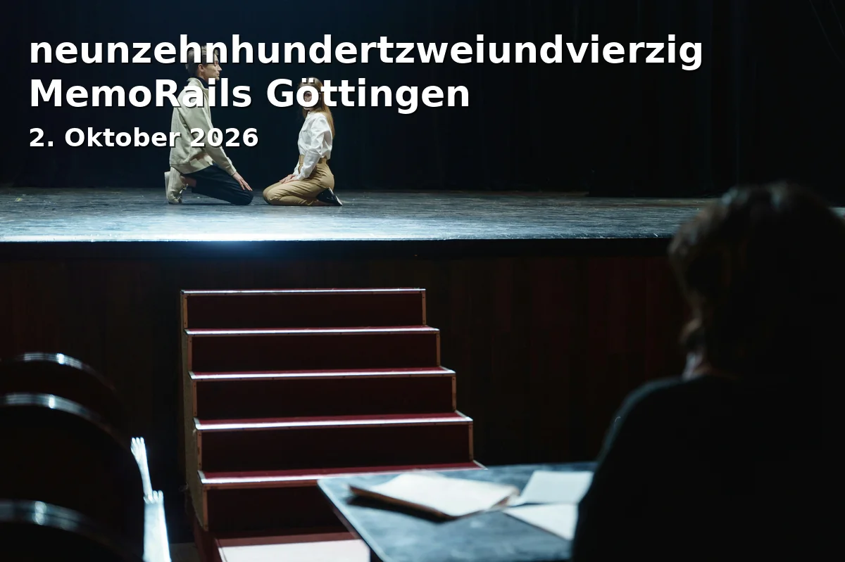 neunzehnhundertzweiundvierzig MemoRails Göttingen