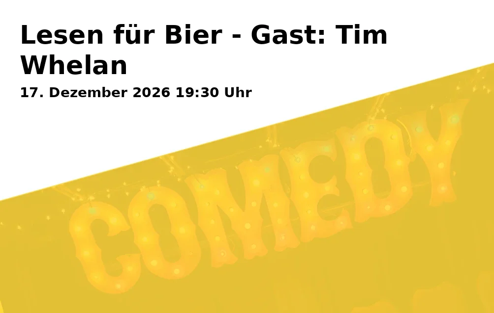 Event: Lesen für Bier - Gast: Tim Whelan