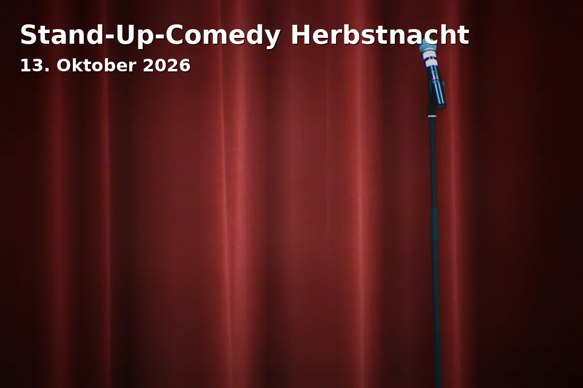 Event: Stand-Up-Comedy Herbstnacht in Theater Erfurt, Theaterplatz 1, 99084 Erfurt on 13. Oktober 2026