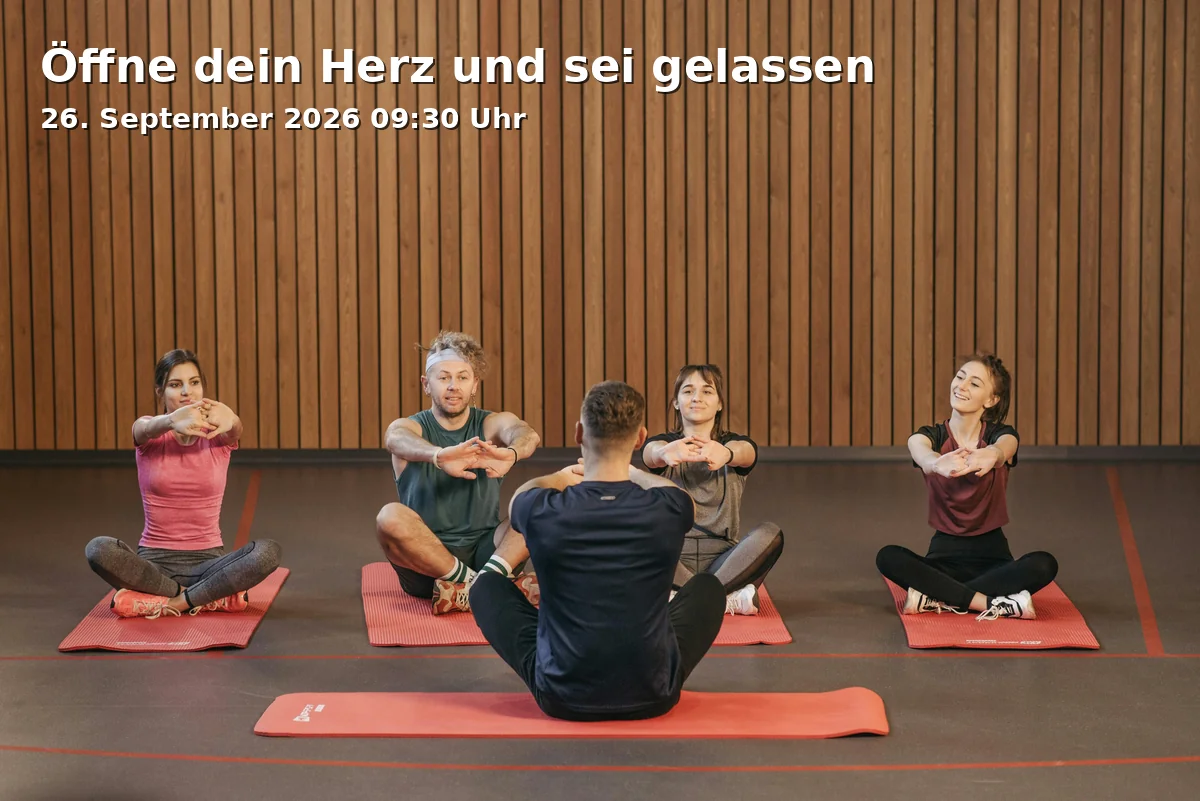Event: Öffne dein Herz und sei gelassen