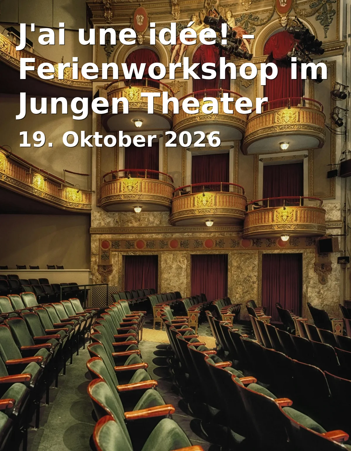 Event: J'ai une idée! – Ferienworkshop im Jungen Theater Bonn