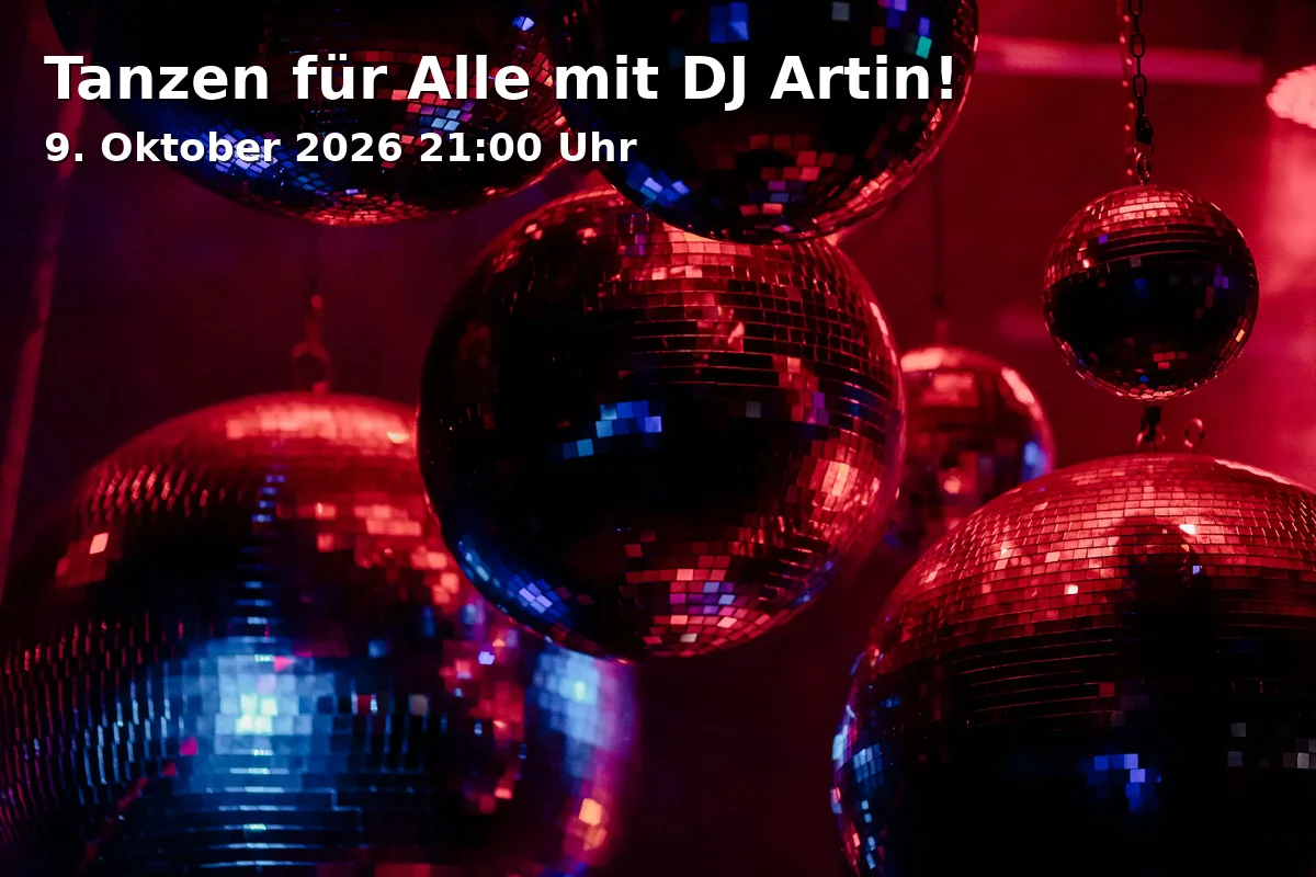 Event: Tanzen für Alle mit DJ Artin! in Kofferfabrik, Lange Straße 81, 90762 Fürth on 9. Oktober 2026