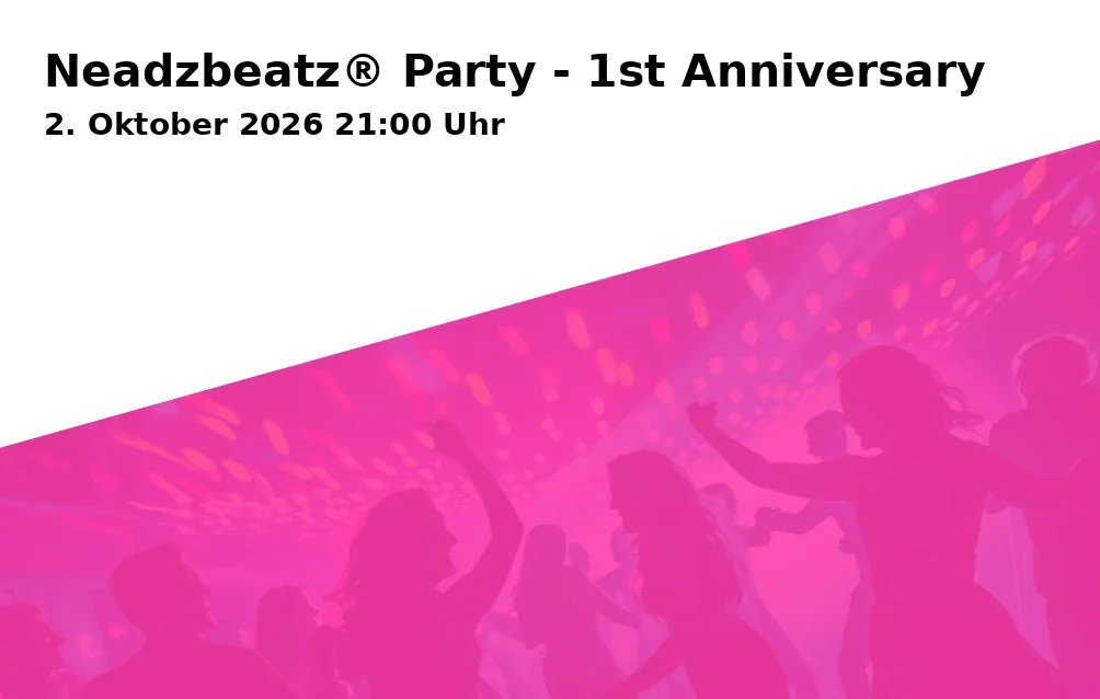 Event: Neadzbeatz® Party - 1st Anniversary in Lokschuppen, Stadtheider Str. 11, 33609 Bielefeld on 2. Oktober 2026