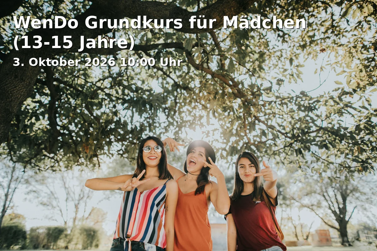 Event: WenDo Grundkurs für Mädchen (13-15 Jahre) in BellZett e.V., Sudbrackstraße 36a, 33611 Bielefeld on 3. Oktober 2026