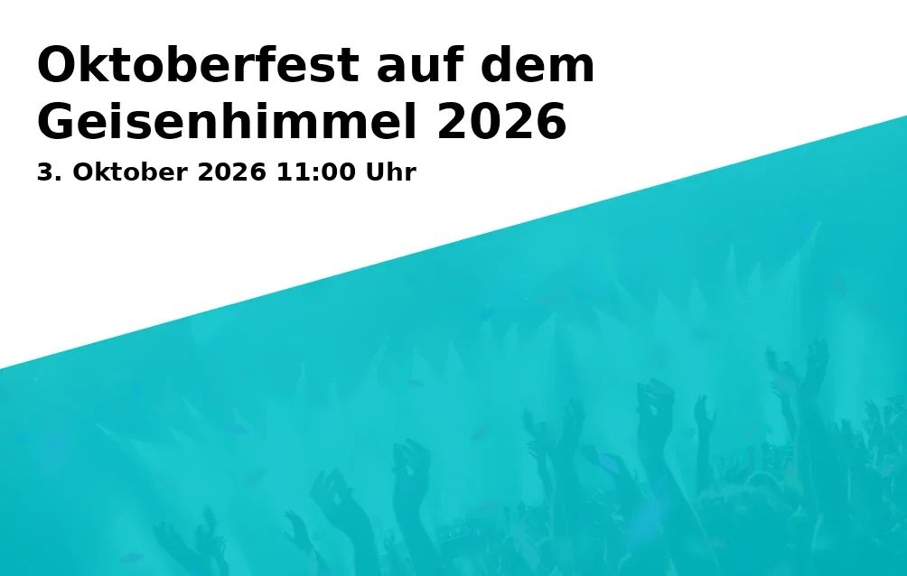 Event: Oktoberfest auf dem Geisenhimmel 2026