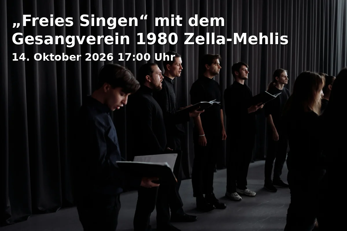 „Freies Singen“ mit dem Gesangverein 1980 Zella-Mehlis