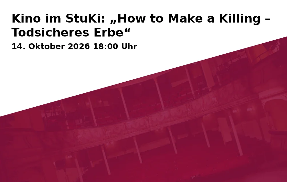 Event: Kino im StuKi: „How to Make a Killing – Todsicheres Erbe“ in Provinzkultur-Studiokino, Ruppbergpassage, Bahnhofstraße 4, 98544 Zella-Mehlis on 14. Oktober 2026