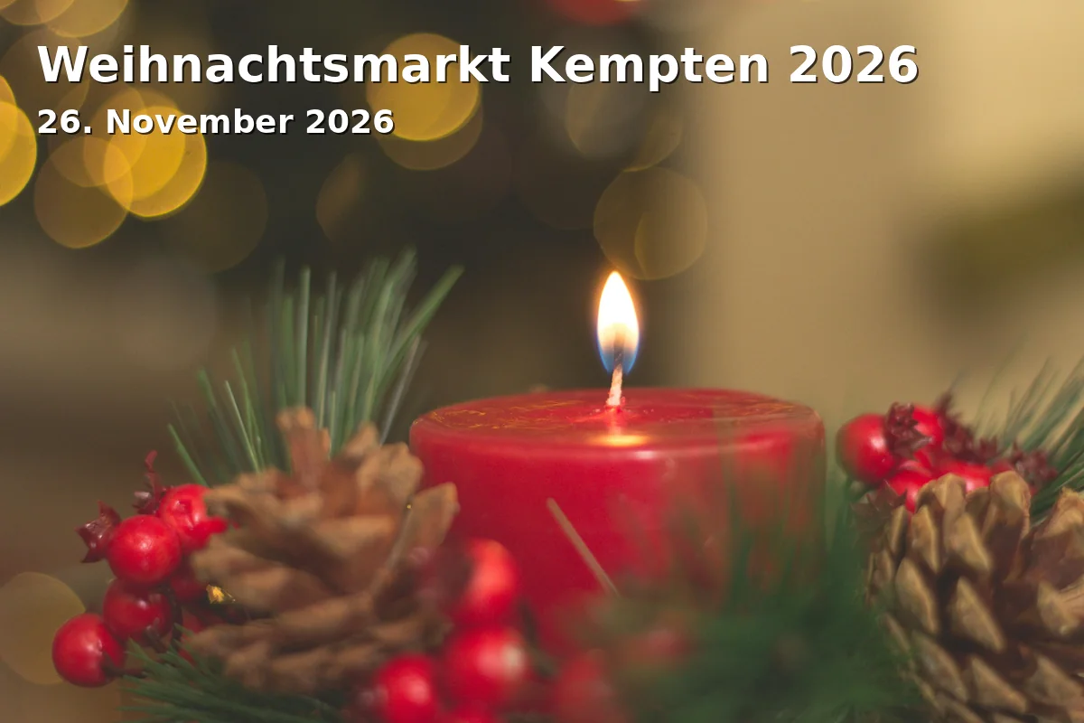 Event: Weihnachtsmarkt Kempten 2026 in Rathaus Kempten, Kempten on 26. November 2026