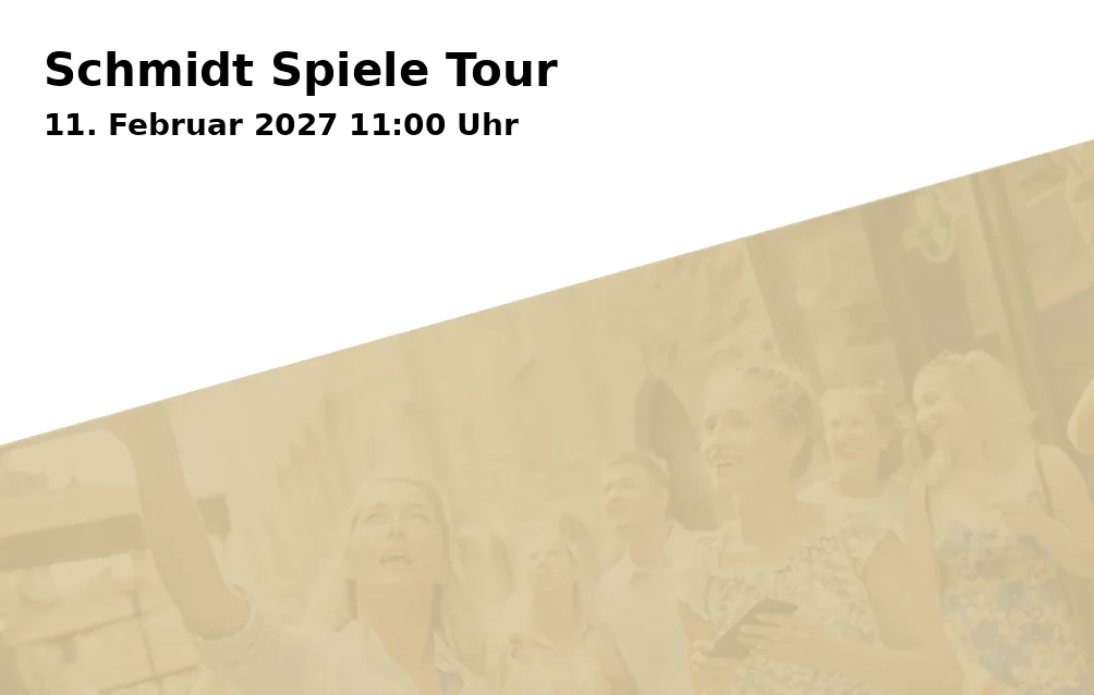 Event: Schmidt Spiele Tour